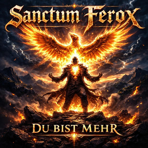 Du bist mehr by Sanctum Ferox