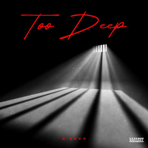 Too Deep by D Sett, Polo Capalot