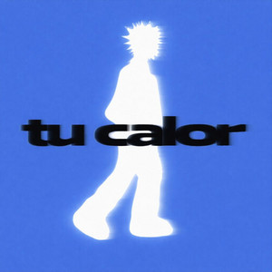 Tu Calor by Calixz, COSMIC KID, Dai$y, PedrinAndPedro
