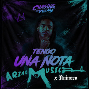 Tengo Una Nota by Arias Music, Dainero