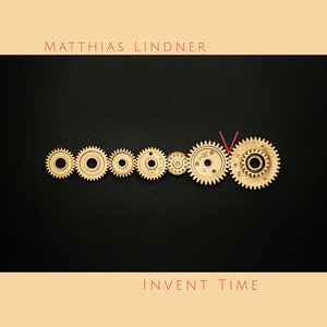 Invent Time by Matthias Lindner