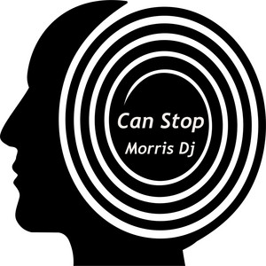 Can Stop by Morris Dj