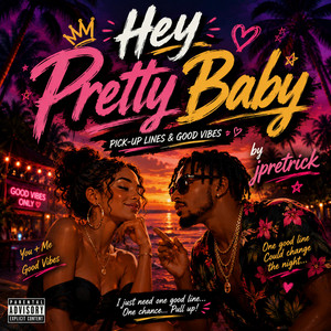 Hey pretty baby by Jpretrick