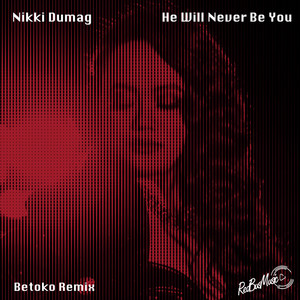 He Will Never Be You (Cryin' Shame) - Betoko Dub cover art