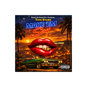 Make 'Em Say by Tito Starr