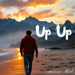 Up Up by Aurora Mick