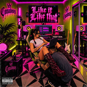 Like it like that by Comadoses