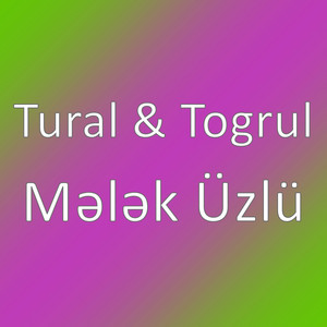 Mələk Üzlü by TURAL, toğrul