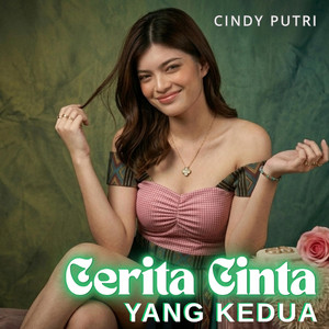 album cover: Cerita Cinta Yang Kedua