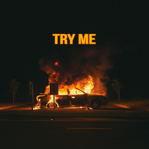 Try Me