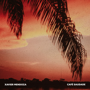 Café Saudade by Xavier Mendoza
