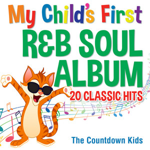 My Childs First R and B Soul Album-20 Classic Hits album