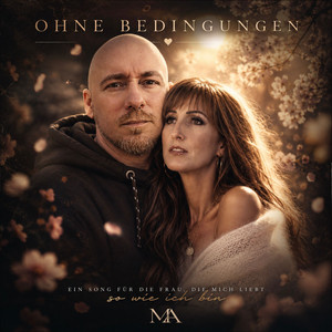 Ohne Bedingungen by MA