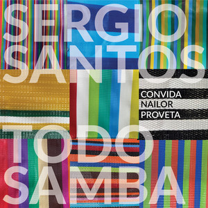 Serenadas Pedras by Sérgio Santos, Nailor Proveta, Francis Hime, Olivia Hime