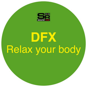 Relax Your Body - Ricky Montanari 2004 Rmx by DFX, Ricky Montanari