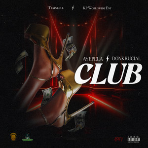 Ayepela & DonKrucial - Club