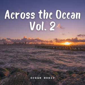 Ocean Music: Across the Ocean Vol. 2 album
