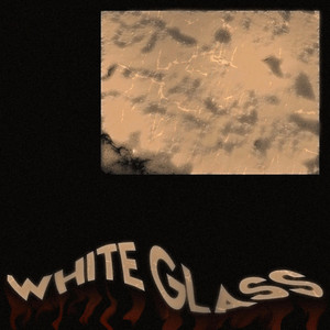 White Glass - Intro (Home Sweet Home)