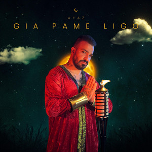 Ayaz - Gia Pame Ligo