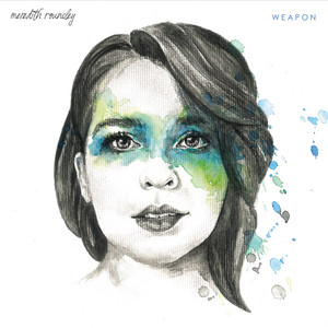 Weapon by Meredith Rounsley