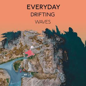 zZz Everyday Drifting Waves zZz album