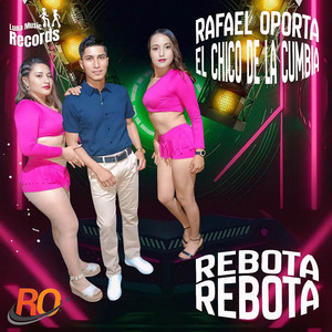 Rafael Oporta El Chico De La Cumbia - Rebota Rebota