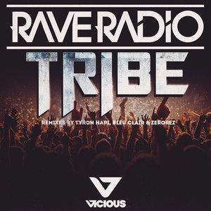 Tribe by Rave Radio