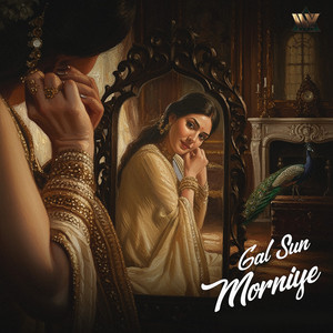 Gal Sun Morniye by The Landers, Geet, Sukh Kharoud