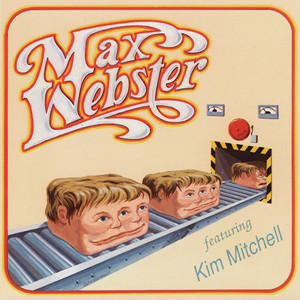 Coming Off The Moon by Max Webster, Kim Mitchell