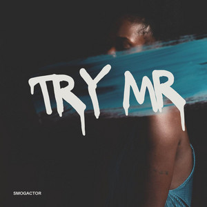 TRY ME by Smogactor