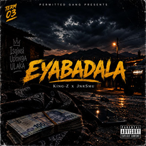 Eyabadala by Permitted Gang