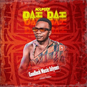 Goodluck Music Adyeeri - Ngumire Dai Dai (Vocals)