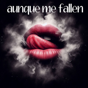 aunque me fallen by Jhonel