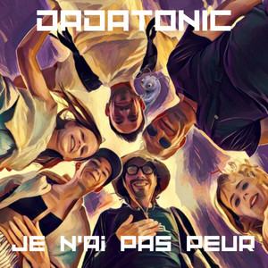 Je n'ai pas peur by Dadatonic