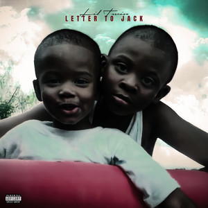 Letter To Jack by Lil Twin