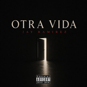 Otra Vida by Jay Ramirez
