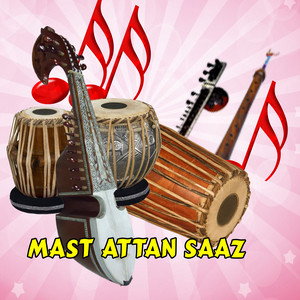 Noor Mohammad Katawazai - Mast Attan Saaz
