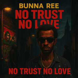 No Trust, No Love