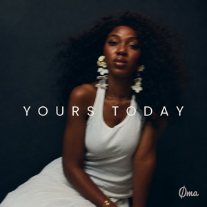 Yours Today by Øma