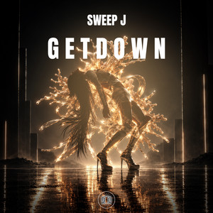 Get Down by Sweep J