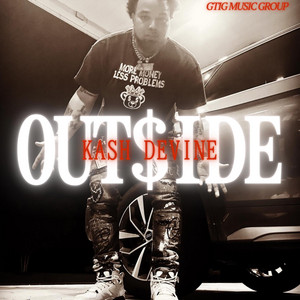 Out$ide by KASH Devine