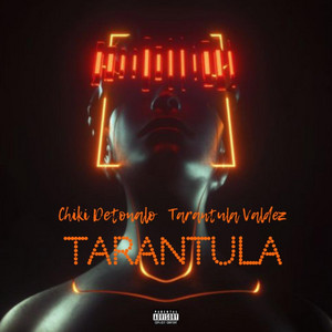 TARANTULA by Chiki Detonalo, TARANTULA VALDEZ