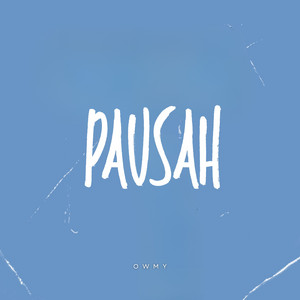 Pausah by Owmy