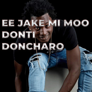 Donti Doncharo - Ee Jake Mi Moo