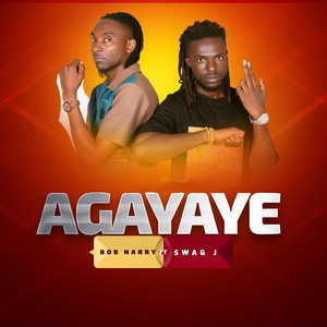Bob Narry - Agayaye (feat. Swag J)
