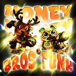 MONEY MONEY BROS FUNK - Single by NZXT | Spotify