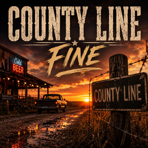 County Line Fine by Tony Beason