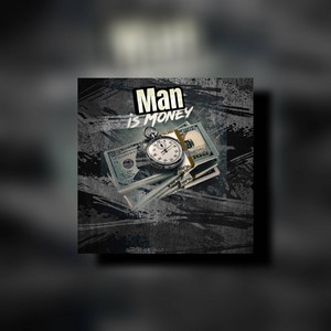 Man Is Money by La Yari No Bulla
