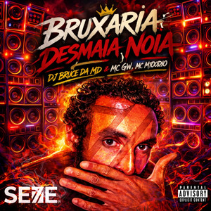 BRUXARIA DESMAIA NOIA