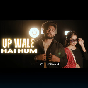 Up Wale Hai Hum